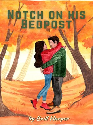cover image of Notch on His Bedpost